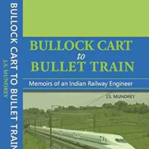 Bullock Cart to Bullet Train