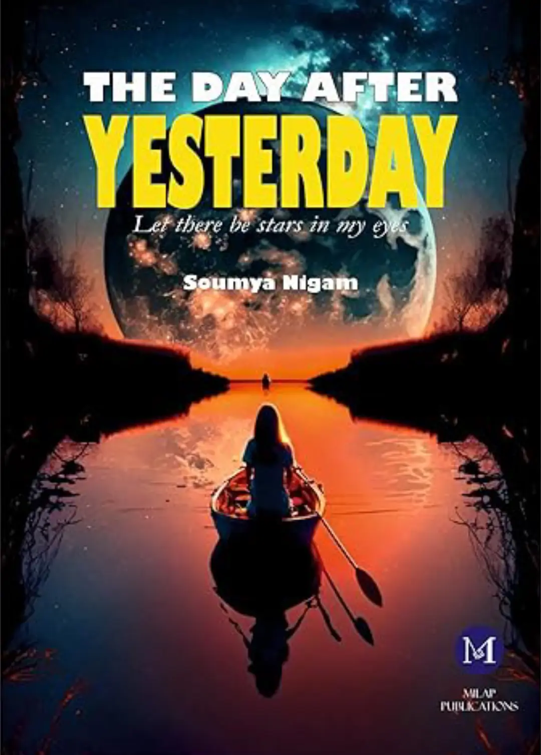 The Day After Yesterday -Let there be stars in my eyes