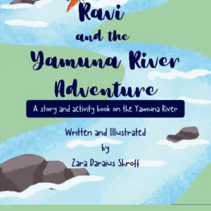 RAVI AND THE YAMUNA RIVER ADVENTURE